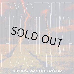 画像:  ECOSTRIKE / A truth still we believe (cd) Retribute