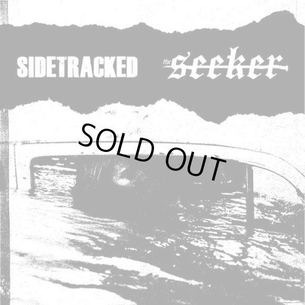 画像1:  SIDETRACKED, THE SEEKER / split (7ep) To live a lie  