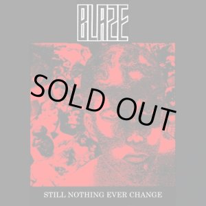 画像: BLAZE  / Still nothing ever change (cd) General speech  