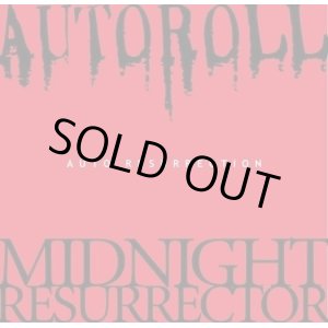 画像:  MIDNIGHT RESURRECTOR, AUTOROLL / split -Auto resurrection- (cd) Hardcore kitchen 