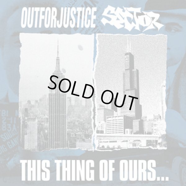 画像1:  OUT FOR JUSTICE, SECTOR / split -This thing of ours- (cd) Daze  