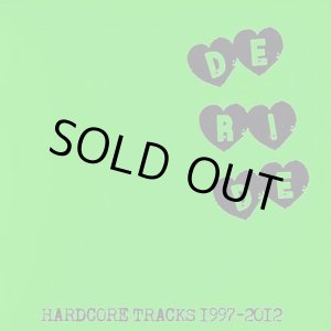 画像: DERIDE / Hardcore tracks 1997-2012 (cd) Sakazume gig 