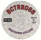 画像: CE$ / Bctrbdss est2011 Beatdown College (cd) 