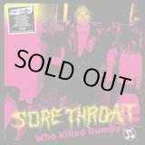 画像: SORE THROAT / Who killed gumby? (Lp) F.o.a.d  