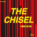 画像:  THE CHISEL / Come see me (7ep) Beach impediment  