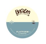 画像: the PRACTICE / Platform (7ep) Bagism/Kilikilivilla