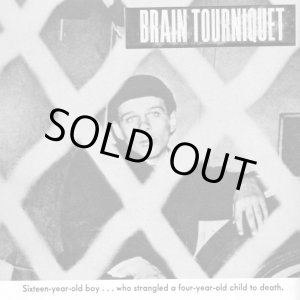 画像: BRAIN TOURNIQUET / st (7ep) Iron lung  