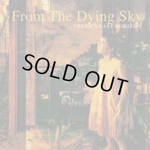 画像: FROM THE DYING SKY / Truth's last horizon (cd) Knives out 