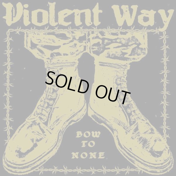 画像1: VIOLENT WAY / Bow to none (Lp) Self 