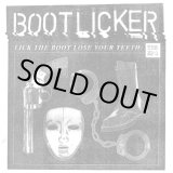 画像: BOOTLICKER / Lick the boot, lose your teeth (LP) Neon taste 