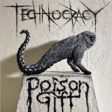 画像: TECHNOCRACY / Poison gift (cd) Guerrilla