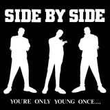 画像: SIDE BY SIDE / You're only young once... (Lp) Revelation  