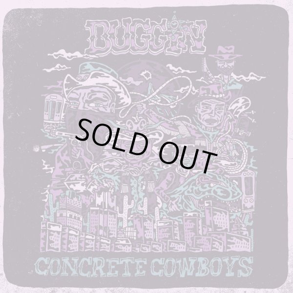 画像1:   BUGGIN / Concrete cowboys (cd)(Lp)(tape) Flatspot