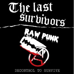 画像: THE LAST SURVIVORS / Decontrol to survive (Lp) Pogo77 