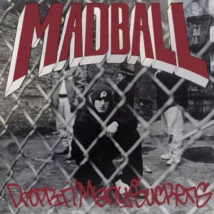 画像: MADBALL / Droppin many suckers (Lp) Triple-B  