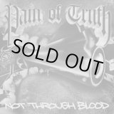 画像:    PAIN OF TRUTH / Not through blood (Lp) Daze 