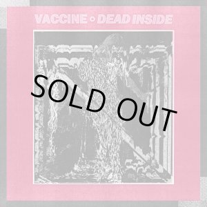 画像: VACCINE / Dead inside (7ep) Painkiller 