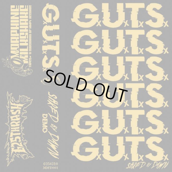 画像1: GxUxTxSx / Shred by dawn (tape) 625 Thrashcore/Morphine milkshake tapes