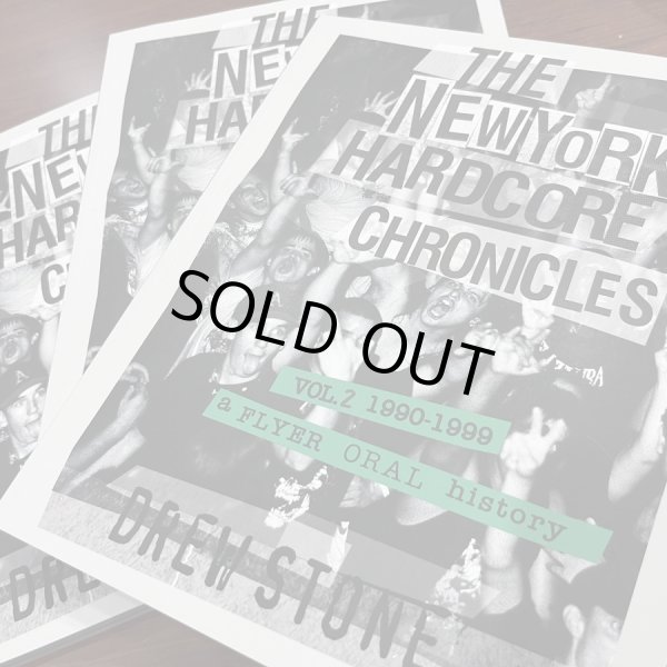 画像1: DREW STONE / The new york hardcore chronicles vol. 2 -1990-1999- (book) Stone films nyc 