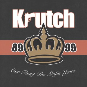 画像: KRUTCH / Our Thing The Mafia Years (Lp) Daze