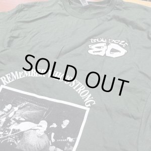 画像: BULLDOZE / Remember who's strong (t-shirt) Daze 