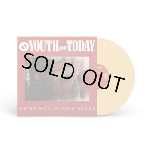 画像: YOUTH OF TODAY / We're not in this alone (cd)(Lp) Revelation