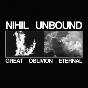 画像: NIHIL UNBOUND / Great oblivion eternal (10") No time