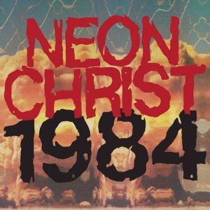 画像: NEON CHRIST / 1984 (Lp) Southern lord 