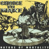 画像: CHOICE TO MAKE / Nature of mortality (Lp) From within