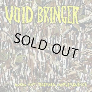 画像:   VOID BRINGER / Rural anti-bastard maple violence (Lp) 625 thrashcore 