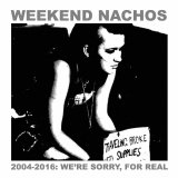 画像: WEEKEND NACHOS / 2004-2016: We're sorry, for real (2Lp) Bones brigade
