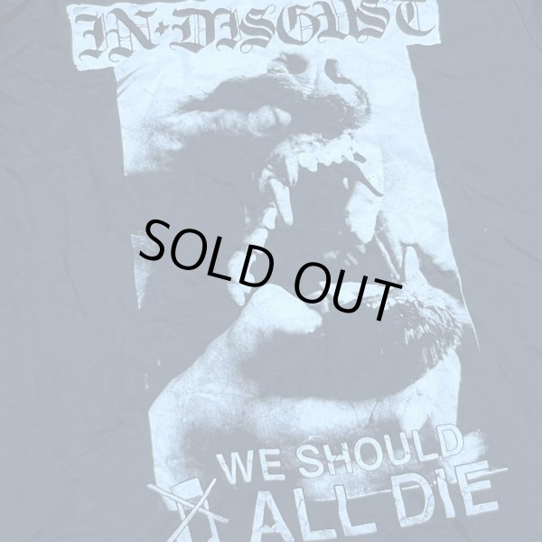 画像3:  IN DISGUST / We should (t-shirt) Rsr 