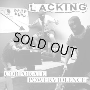 画像: LACKING / Corporate powerviolence (cd) No time