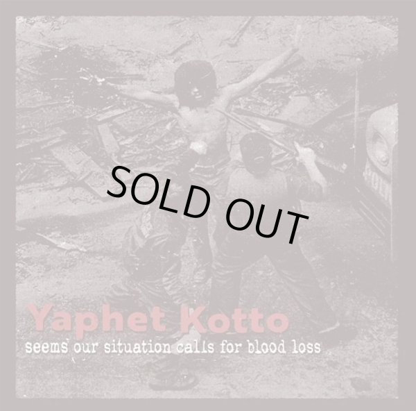 画像1: YAPHET KOTTO / Seems our situation calls for blood loss (Lp) Dead broke/Repeater 