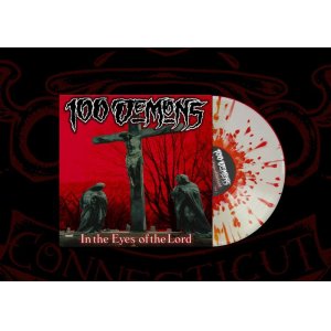 画像:  ■予約商品■ 100 DEMONS / In the eyes of the lord -Glow/Blood Splatter- (Lp) A389 