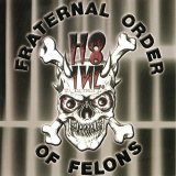 画像:  H8 INC. / Fraternal order of felons (Lp) Daze