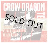画像: CROW DRAGON TEA / Where there's noise, there's hope (cd) Thrash on life 