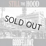 画像: GOODFELLOWZ / Still the hood (cd) Militia inc. 