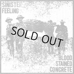 画像:  BLOOD STAINED CONCRETE, SINISTER FEELING / Split (7ep) Delayed gratification