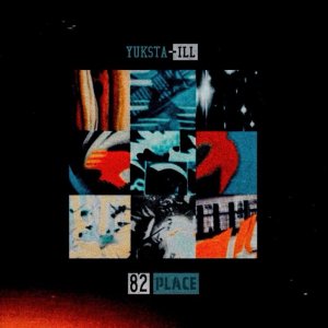 画像: YUKSTA-ILL / 82Place (cd) P-vine