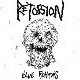 画像: RETORSION / Elve rohadas (7ep) Rsr 