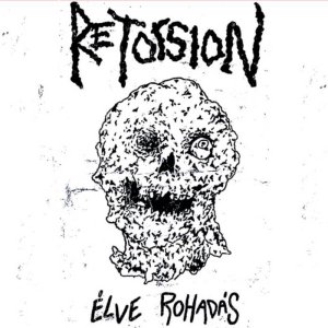 画像: RETORSION / Elve rohadas (7ep) Rsr