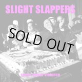 画像: SLIGHT SLAPPERS / Sweet power violence (Lp) Rsr