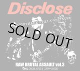 画像: DISCLOSE / Raw brutal assault vol.3 : discography 1999-2002 (2cd) 男道 Dan-doh  