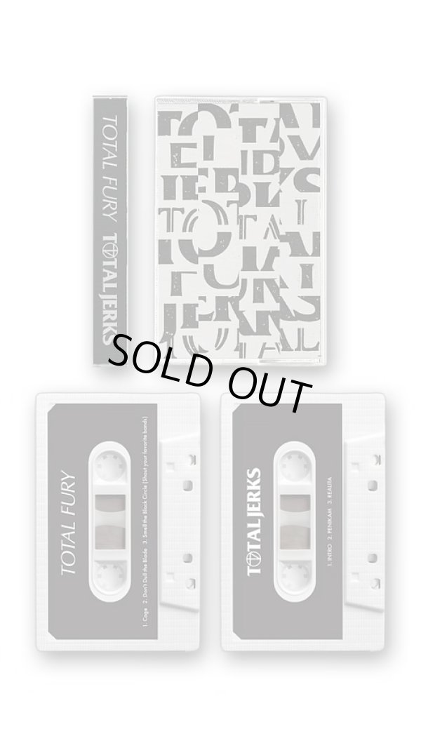 画像2: TOTAL FURY, TOTAL JERKS / Split (tape) and TOTAL FURY (t-shirt) limited set. 