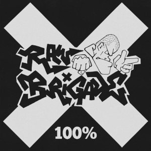 画像: RAW BRIGADE / 100% (cd)(Lp) Flatspot 