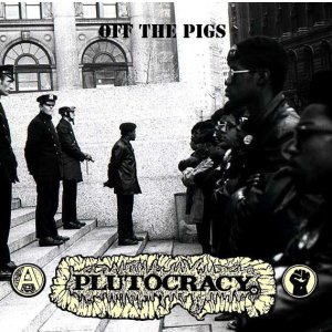 画像: ■予約商品■ PLUTOCRACY / Off the pigs (Lp) F.o.a.d.  