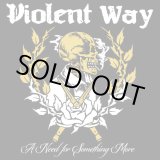 画像: VIOLENT WAY / A need for something more (Lp) Longshot music 