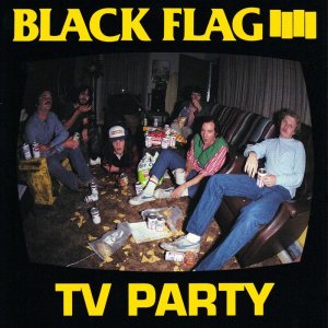 画像: BLACK FLAG / Tv party (7ep) Sst 