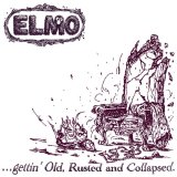 画像: ELMO / …gettin' old, rusted and collapsed (cdr) Self